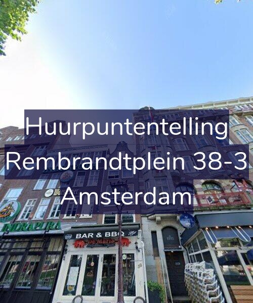 Foto gevel Huurpuntentelling voor Rembrandtplein 38-3, Amsterdam