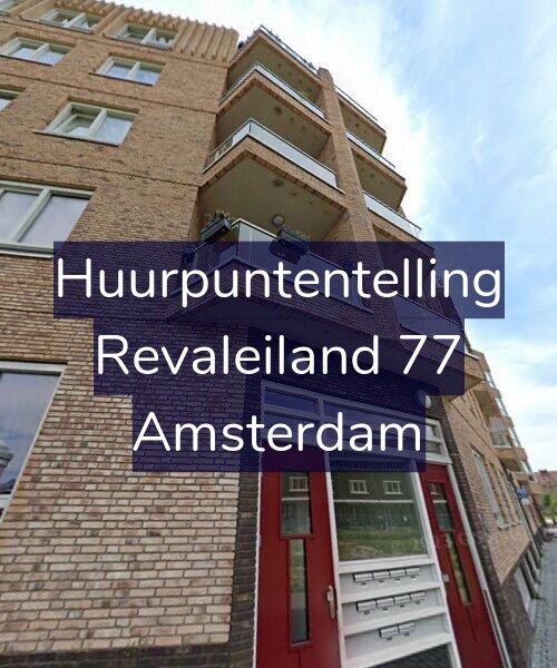 Foto gevel Huurpuntentelling voor Revaleiland 77, Amsterdam