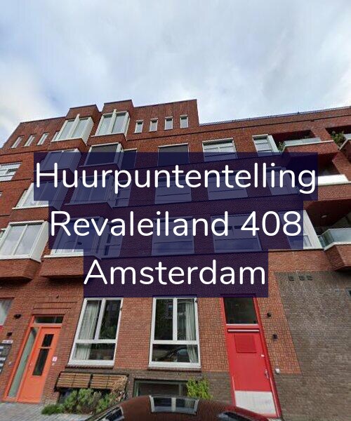 Foto gevel Huurpuntentelling voor Revaleiland 408, Amsterdam