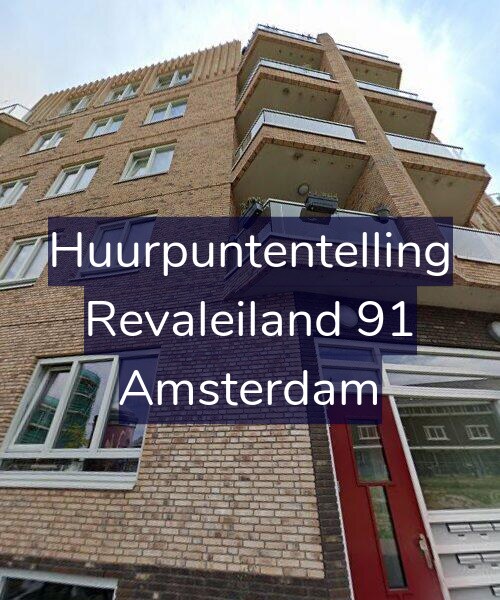 Foto gevel Huurpuntentelling voor Revaleiland 91, Amsterdam