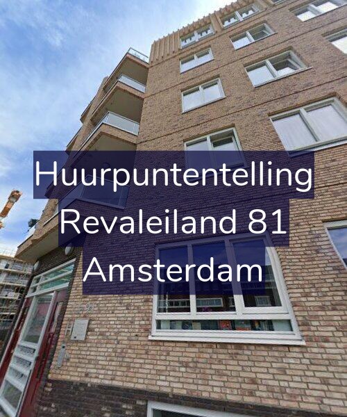 Foto gevel Huurpuntentelling voor Revaleiland 81, Amsterdam