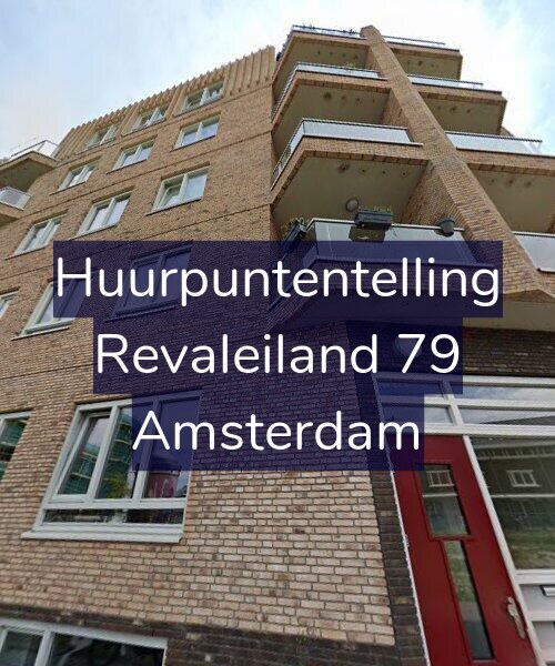 Foto gevel Huurpuntentelling voor Revaleiland 79, Amsterdam