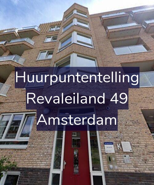 Foto gevel Huurpuntentelling voor Revaleiland 49, Amsterdam
