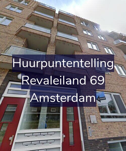 Foto gevel Huurpuntentelling voor Revaleiland 69, Amsterdam