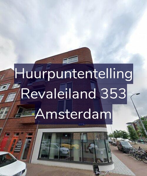 Foto gevel Huurpuntentelling voor Revaleiland 353, Amsterdam
