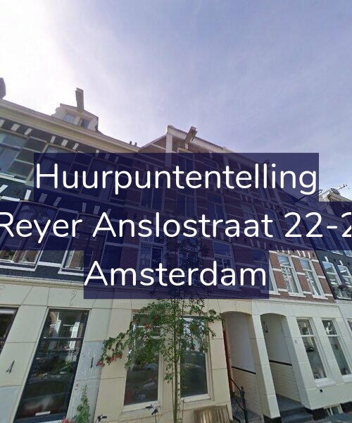 Foto gevel Huurpuntentelling voor Reyer Anslostraat 22-2, Amsterdam