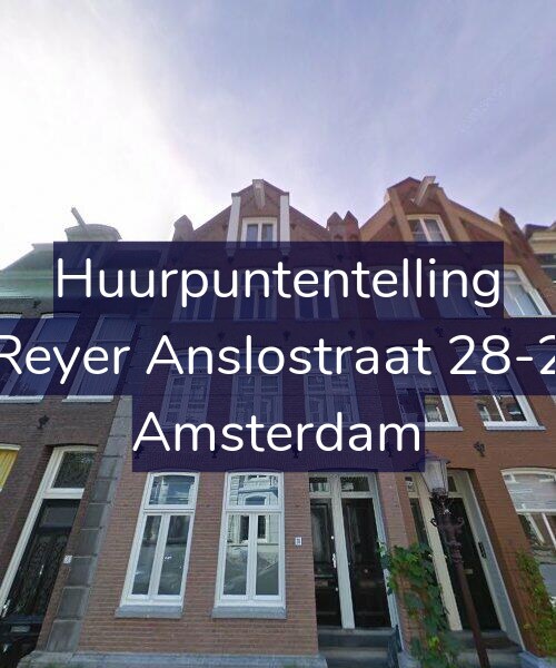 Foto gevel Huurpuntentelling voor Reyer Anslostraat 28-2, Amsterdam