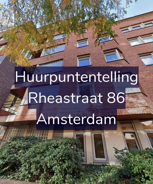 Foto gevel Huurpuntentelling voor Rheastraat 86, Amsterdam