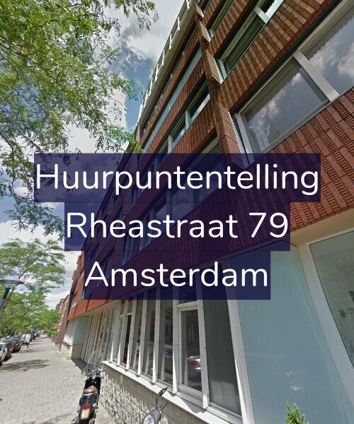 Foto gevel Huurpuntentelling voor Rheastraat 79, Amsterdam