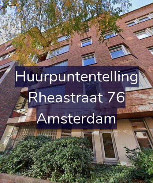Foto gevel Huurpuntentelling voor Rheastraat 76, Amsterdam