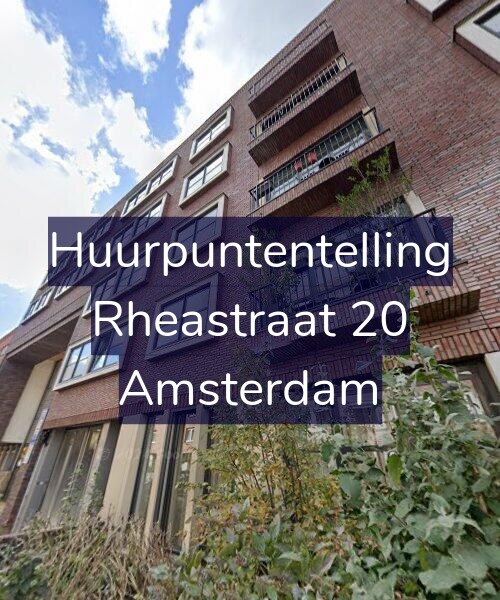 Foto gevel Huurpuntentelling voor Rheastraat 20, Amsterdam