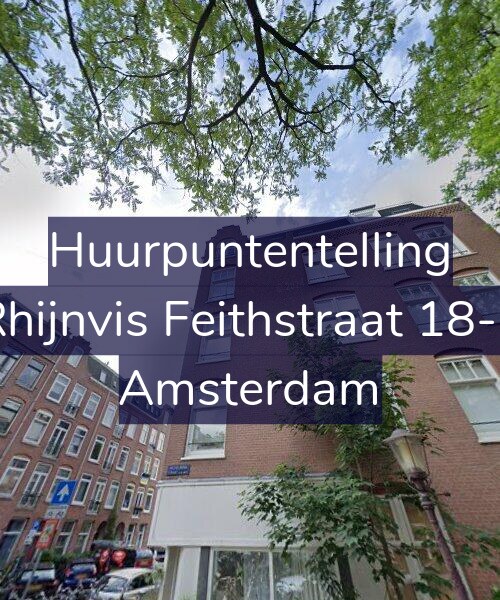 Foto gevel Huurpuntentelling voor Rhijnvis Feithstraat 18-3, Amsterdam