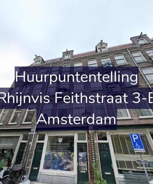 Foto gevel Huurpuntentelling voor Rhijnvis Feithstraat 3-E, Amsterdam