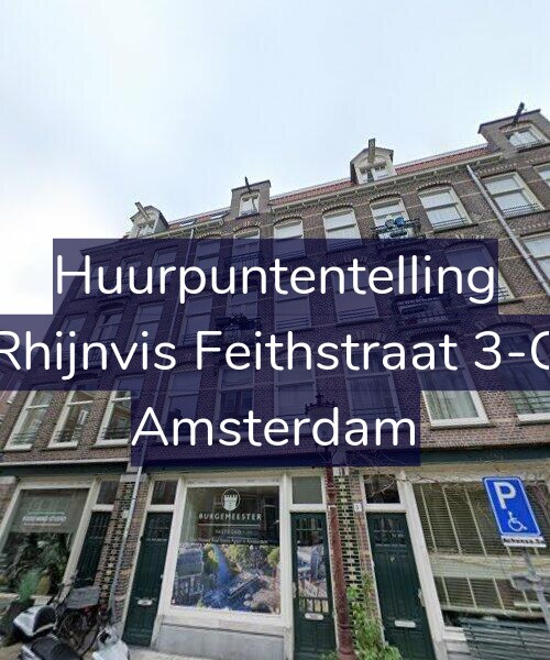 Foto gevel Huurpuntentelling voor Rhijnvis Feithstraat 3-C, Amsterdam