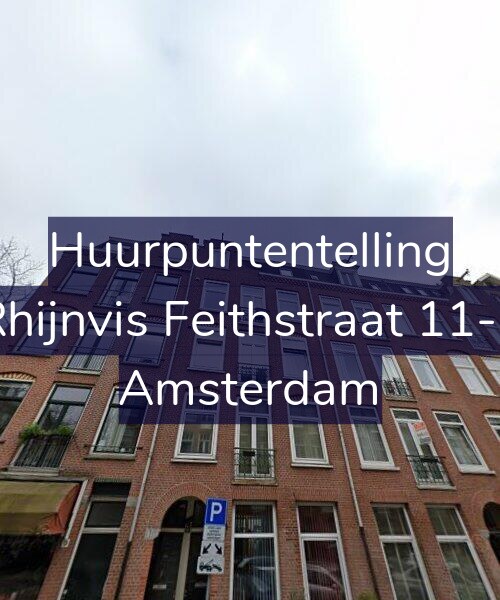 Foto gevel Huurpuntentelling voor Rhijnvis Feithstraat 11-3, Amsterdam