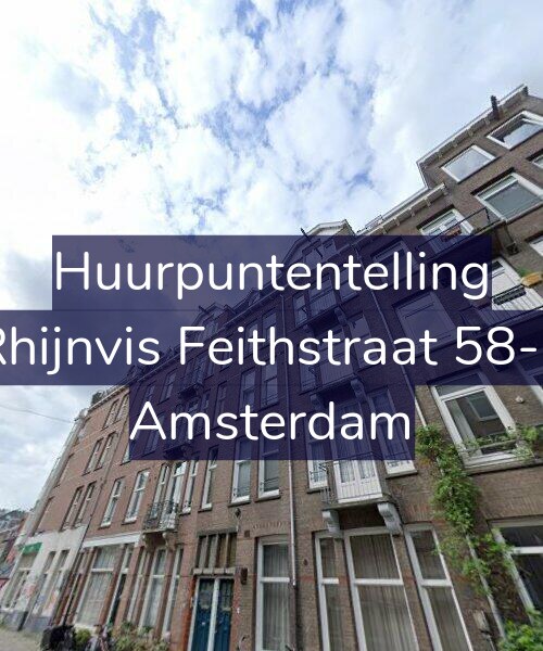 Foto gevel Huurpuntentelling voor Rhijnvis Feithstraat 58-3, Amsterdam