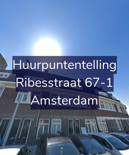 Foto gevel Huurpuntentelling voor Ribesstraat 67-1, Amsterdam