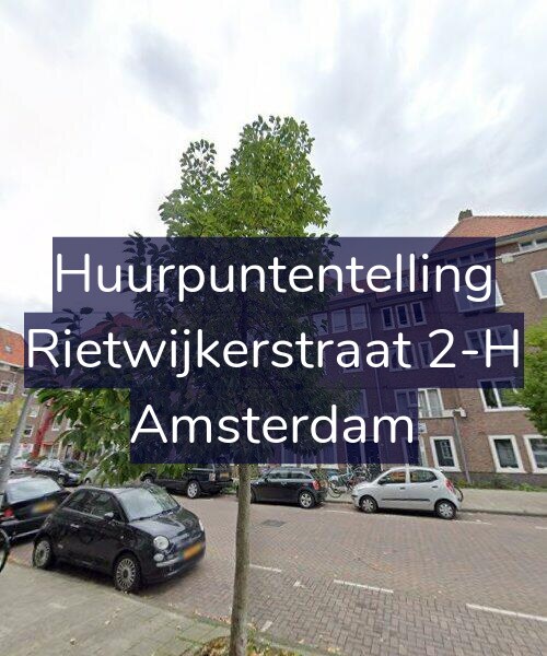 Foto gevel Huurpuntentelling voor Rietwijkerstraat 2-H, Amsterdam