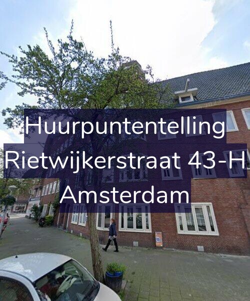 Foto gevel Huurpuntentelling voor Rietwijkerstraat 43-H, Amsterdam