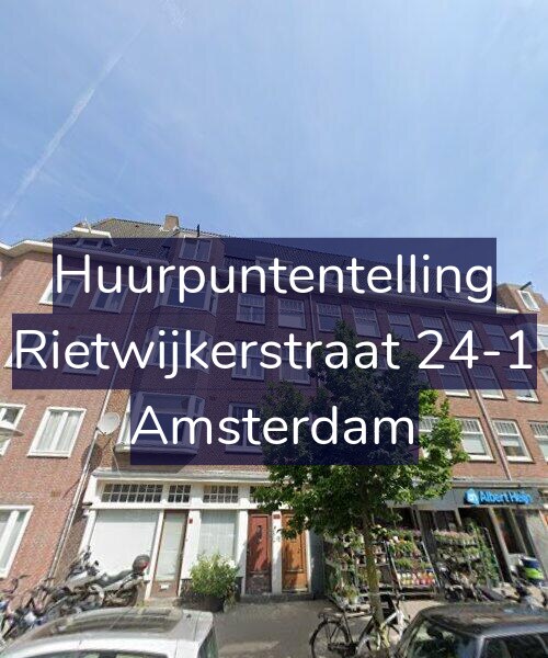 Foto gevel Huurpuntentelling voor Rietwijkerstraat 24-1, Amsterdam