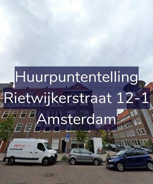 Foto gevel Huurpuntentelling voor Rietwijkerstraat 12-1, Amsterdam