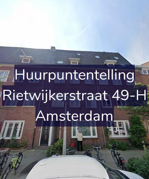 Foto gevel Huurpuntentelling voor Rietwijkerstraat 49-H, Amsterdam