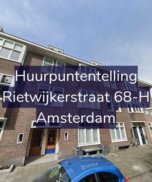 Foto gevel Huurpuntentelling voor Rietwijkerstraat 68-H, Amsterdam
