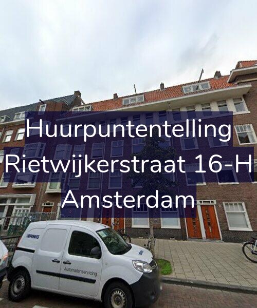 Foto gevel Huurpuntentelling voor Rietwijkerstraat 16-H, Amsterdam