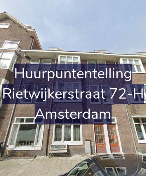 Foto gevel Huurpuntentelling voor Rietwijkerstraat 72-H, Amsterdam