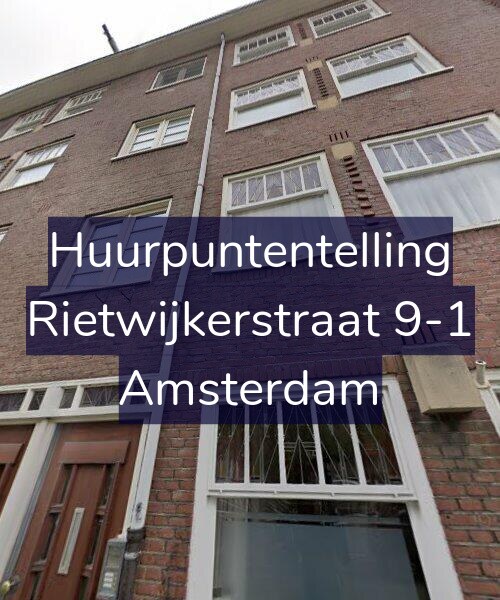 Foto gevel Huurpuntentelling voor Rietwijkerstraat 9-1, Amsterdam