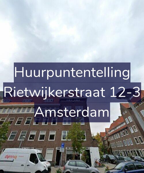 Foto gevel Huurpuntentelling voor Rietwijkerstraat 12-3, Amsterdam
