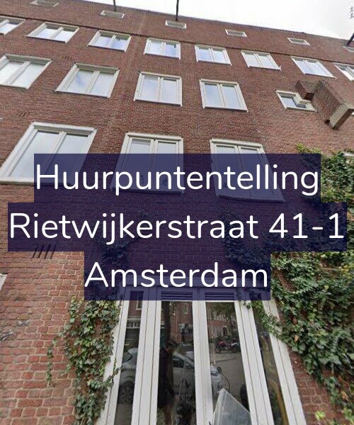 Foto gevel Huurpuntentelling voor Rietwijkerstraat 41-1, Amsterdam