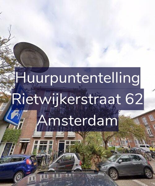 Foto gevel Huurpuntentelling voor Rietwijkerstraat 62, Amsterdam