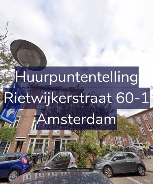Foto gevel Huurpuntentelling voor Rietwijkerstraat 60-1, Amsterdam
