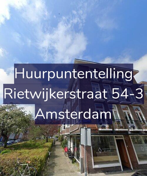 Foto gevel Huurpuntentelling voor Rietwijkerstraat 54-3, Amsterdam