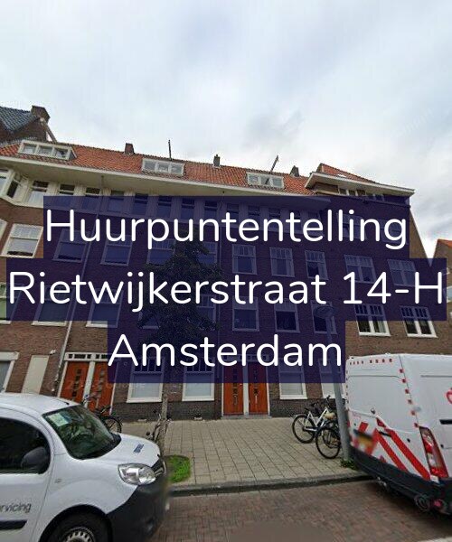 Foto gevel Huurpuntentelling voor Rietwijkerstraat 14-H, Amsterdam