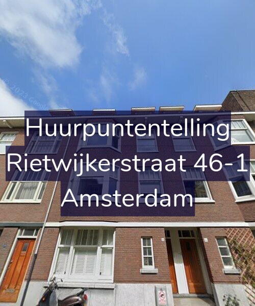 Foto gevel Huurpuntentelling voor Rietwijkerstraat 46-1, Amsterdam