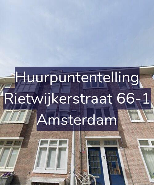 Foto gevel Huurpuntentelling voor Rietwijkerstraat 66-1, Amsterdam