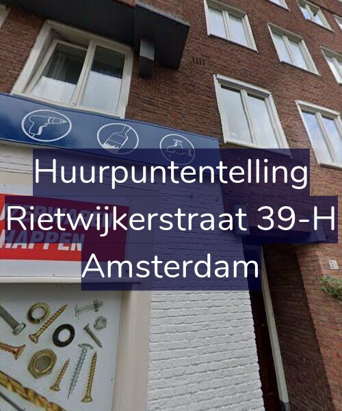 Foto gevel Huurpuntentelling voor Rietwijkerstraat 39-H, Amsterdam