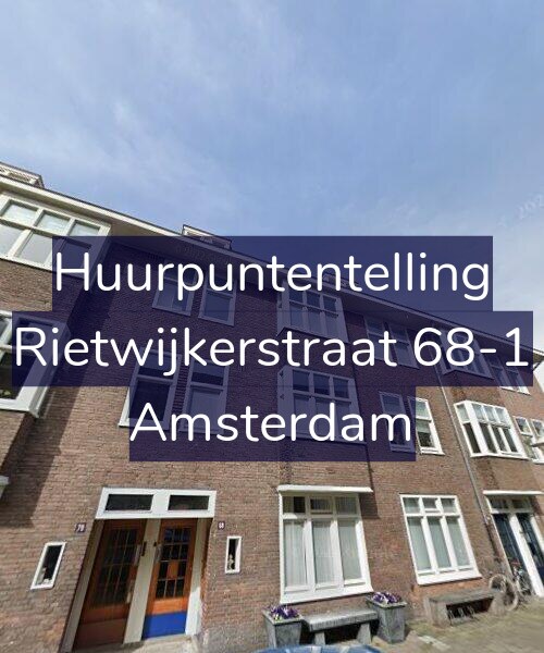 Foto gevel Huurpuntentelling voor Rietwijkerstraat 68-1, Amsterdam