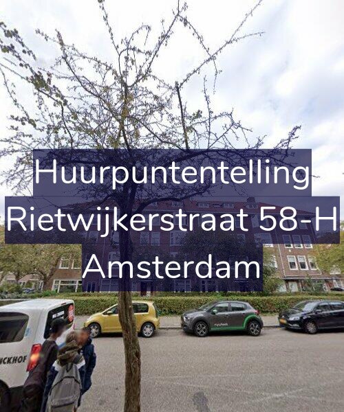 Foto gevel Huurpuntentelling voor Rietwijkerstraat 58-H, Amsterdam