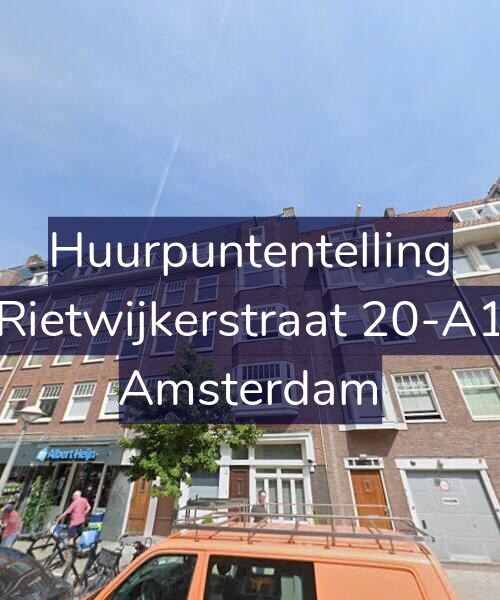 Foto gevel Huurpuntentelling voor Rietwijkerstraat 20-A1, Amsterdam