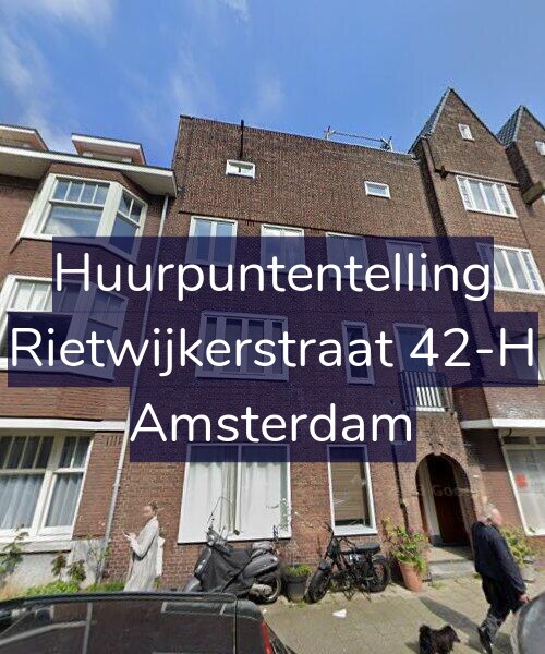 Foto gevel Huurpuntentelling voor Rietwijkerstraat 42-H, Amsterdam
