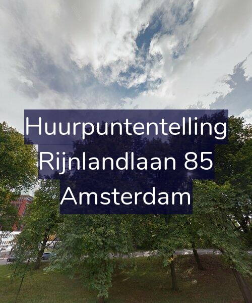 Foto gevel Huurpuntentelling voor Rijnlandlaan 85, Amsterdam