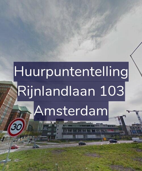 Foto gevel Huurpuntentelling voor Rijnlandlaan 103, Amsterdam