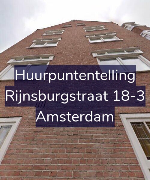 Foto gevel Huurpuntentelling voor Rijnsburgstraat 18-3, Amsterdam