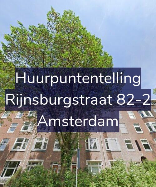 Foto gevel Huurpuntentelling voor Rijnsburgstraat 82-2, Amsterdam
