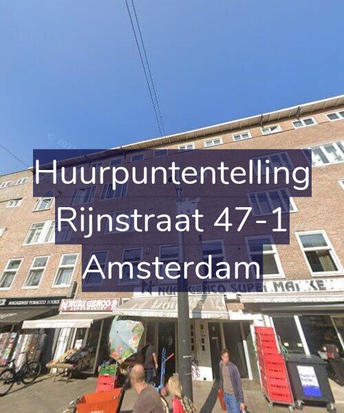 Foto gevel Huurpuntentelling voor Rijnstraat 47-1, Amsterdam