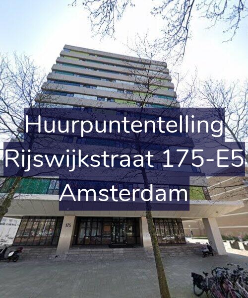 Foto gevel Huurpuntentelling voor Rijswijkstraat 175-E5, Amsterdam