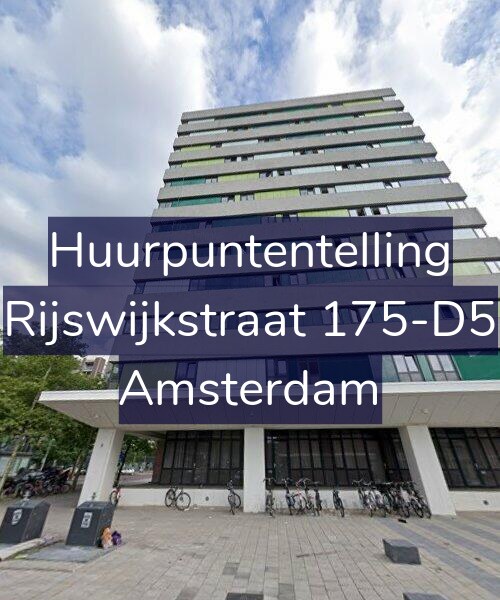 Foto gevel Huurpuntentelling voor Rijswijkstraat 175-D5, Amsterdam